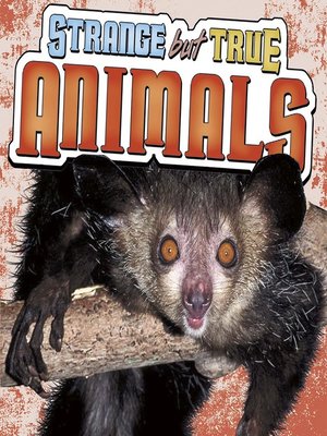 cover image of Strange but True Animals
